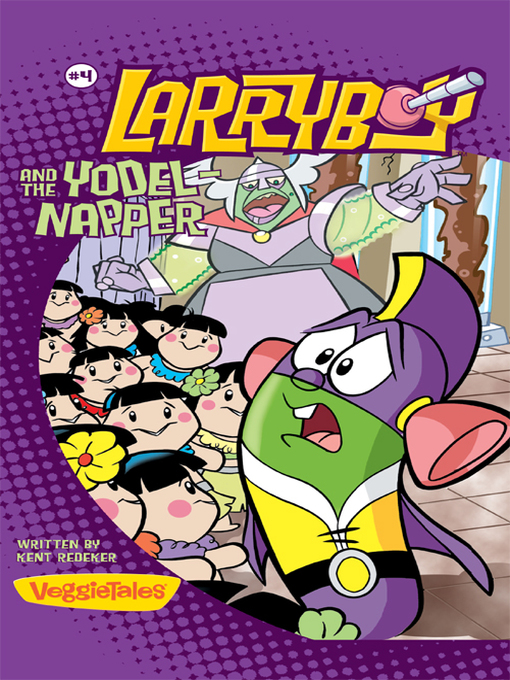 Title details for LarryBoy and the Yodelnapper by Kent Redeker - Available